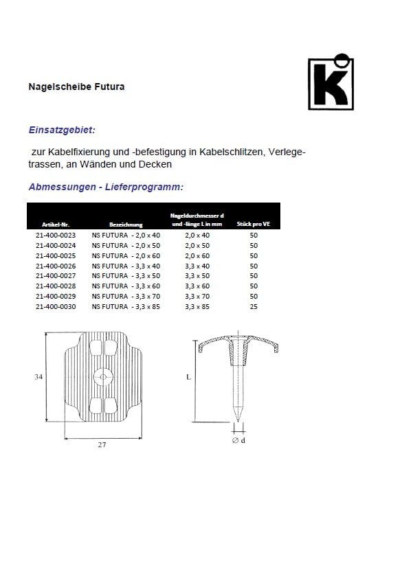 Kimmel Futura Nail Disc Cable Clamp Attachment 3.3 x 70 Pack 50